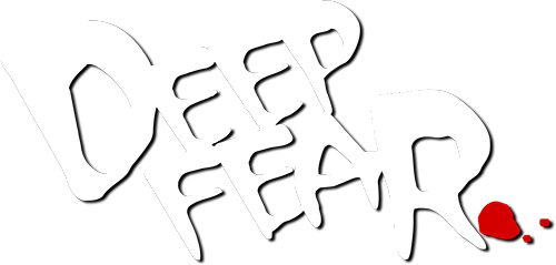 Deep Fear